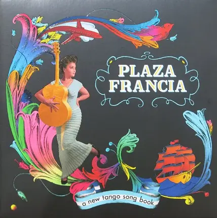 Plaza Francia - A  New Tango Song Book