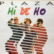 Plaza - Hi De Ho