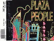 Plaza People - Layla