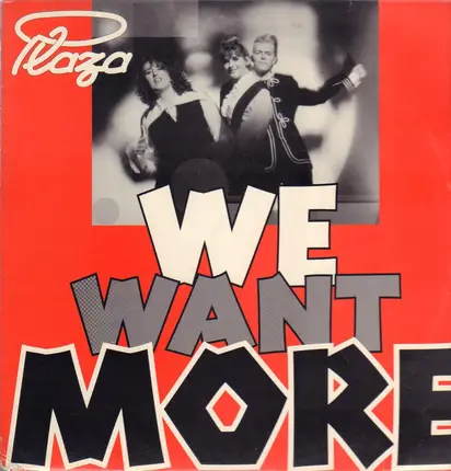 Plaza - We Want More