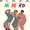 7inch Vinyl Single - Plaza - Hi De Ho