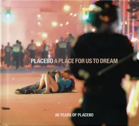 Placebo - A Place For Us To Dream