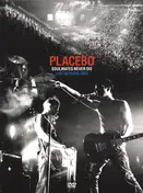 Placebo - Soulmates Never Die - Live In Paris 2003