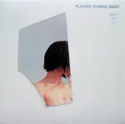 7inch Vinyl Single - Placebo - Teenage Angst - Gatefold Sleeve, 1/2