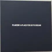 LP-Box - Placebo - A Place For Us To Dream - Box-Set