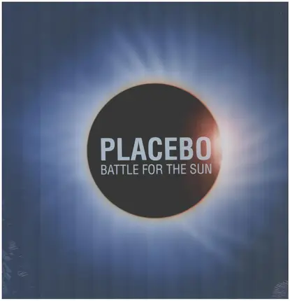 Placebo - Battle for the Sun