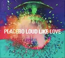 CD & DVD - Placebo - Loud Like Love - digipak