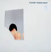 7inch Vinyl Single - Placebo - Teenage Angst