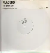 Placebo - The Bitter End