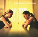 LP - Placebo - Without You I'm Nothing
