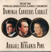 Plácido Domingo - From The Official Barcelona Games Ceremony + Various