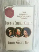 Placido Domingo / José Carreras - Cérémonie Officielle Des Jeux De Barcelone