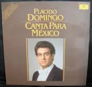 LP - Placido Domingo - Canta Para México