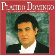 Placido Domingo - An Evening With Placido Domingo And Friends
