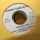 7inch Vinyl Single - Placido Domingo And John Denver - Perhaps Love / Annie's Song