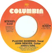 7inch Vinyl Single - Placido Domingo And John Denver - Perhaps Love / Annie's Song