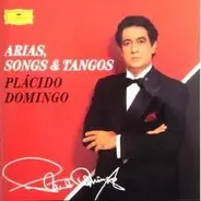 Placido Domingo - Arias, Songs & Tangos