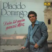 LP - Placido Domingo - Dein ist mein ganzes Herz