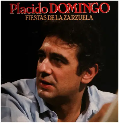 Placido Domingo - Fiestas De La Zarzuela
