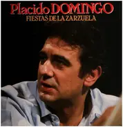 Placido Domingo - Fiestas De La Zarzuela