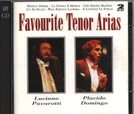 Placido Domingo / Luciano Pavarotti - Favorite Tenor Arias