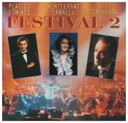 CD - Placido Domingo / Montserrat Caballé / José Carreras - Festival 2