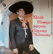 Placido Domingo - Plácido Domingo Interpreta Canciones Mexicanas