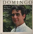 LP - Placido Domingo - Always In My Heart - The Songs Of Ernesto Lecuona - Still Sealed