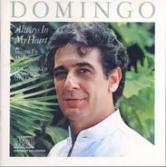 Placido Domingo - Always In My Heart = Siempre En Mi Corazón - The Songs Of Ernesto Lecuona