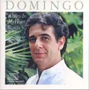 CD - Placido Domingo - Always In My Heart = Siempre En Mi Corazón - The Songs Of Ernesto Lecuona