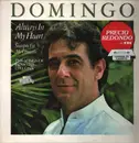 LP - Placido Domingo - Always In My Heart / Siempre En Mi Corazón - The Songs Of Ernesto Lecuona