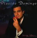 LP - Placido Domingo - Be My Love