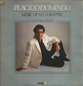 Plácido Domingo - Music Of My Country (Zarzuela Arias)