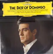LP - Placido Domingo - The Best Of Domingo - Arias From Aida, Un Ballo In Maschera, Carmen, Les Contes D'Hoffmann, L'Elisir D'Amore, Luisa Miller, Martha, Rigoletto, La Traviata, Turandot.