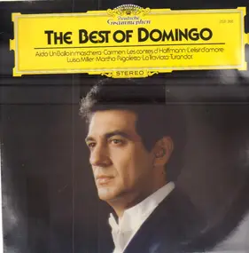 Plácido Domingo - The Best Of Domingo - Arias From Aida, Un Ballo In Maschera, Carmen, Les Contes D'Hoffmann, L'Elisi