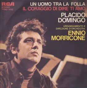 Plácido Domingo - Un Uomo Tra La Folla