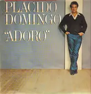 Placido Domingo - Adoro