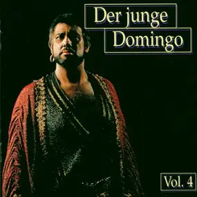 Plácido Domingo - Der Junge Domingo, Vol. 4