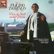 LP - Placido Domingo, The Ambrosian Singers, Julius Rudel - Wien, Du Stadt Meiner Träume