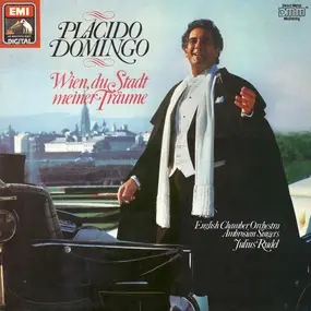 Plácido Domingo - Wien, du Stadt meiner Träume