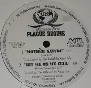 12inch Vinyl Single - Plague Regime - Mother Nature / Hit Me On The Cell / 2-1-5