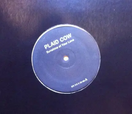 Plaid Cow - Sunshine Of Your Love