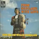 7inch Vinyl Single - Plaid Pops Orchestra Featuring Willie Cochrane - From Scotland With Love