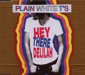 Plain White T's - HEY THERE DELILAH -2TR-