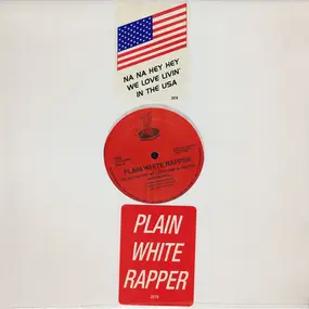Plain White Rapper - Na Na Na Hey We Love Livin' In The USA