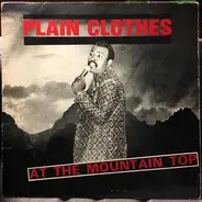 Plain Clothes - At The Mountain Top