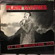 12inch Vinyl Single - Plain Clothes - At The Mountain Top