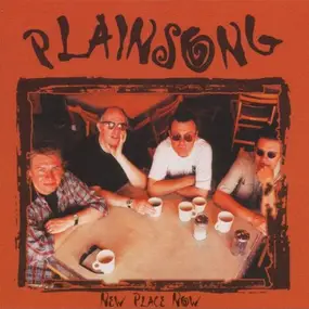 Plainsong - New Place Now