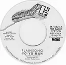 7inch Vinyl Single - Plainsong - Yo-Yo Man