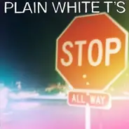 Plain White T's - Stop